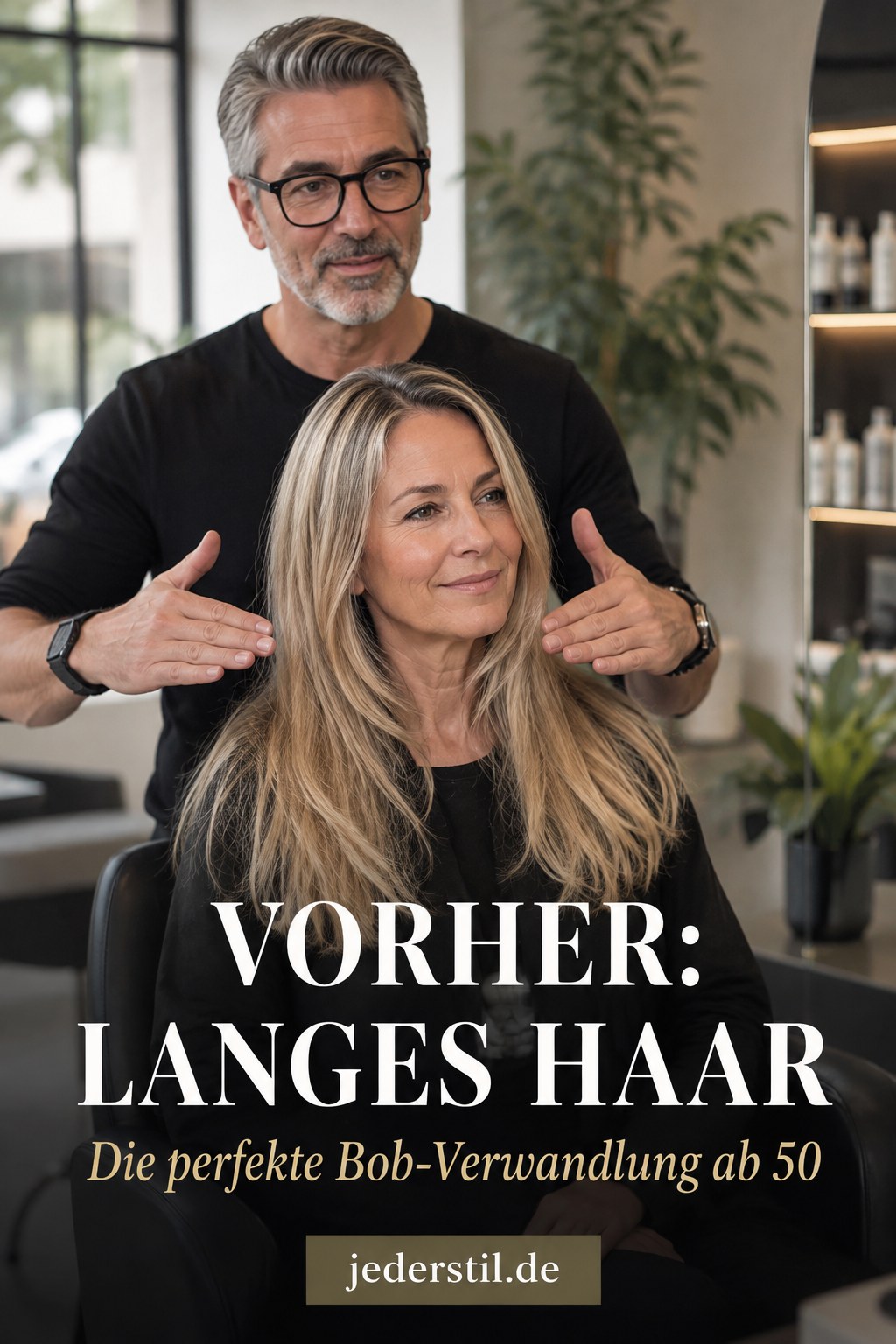 Vorher-Nachher-Bild zeigt die Verwandlung von langem Haar zum Layered Bob ab 50